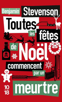 Toutes les fêtes de Noël commencent par un meurtre