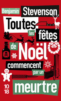 Toutes les fêtes de Noël commencent par un meurtre