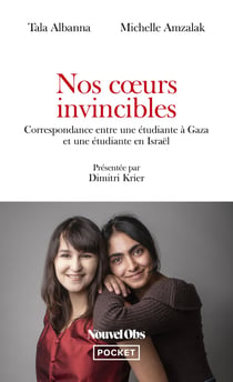 Nos coeurs invincibles - Correspondance entre une étudiante à Gaza et une étudiante en Israël