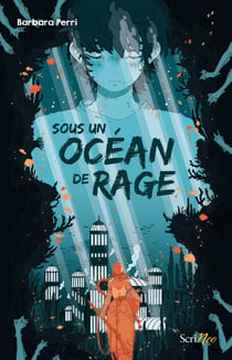 Sous un océan de rage
