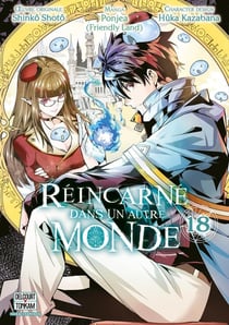 Réincarné dans un autre monde T18