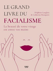 Le grand livre du facialisme