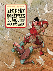 Les Deux Imbéciles du Moulin aux Oiseaux