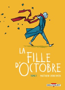 La Fille d'octobre T01