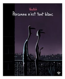 Personne n'est tout blanc (Nouvelle édition)