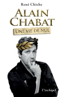 Alain Chabat, une vie de Nul