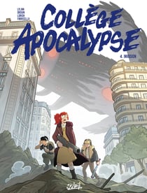 Collège Apocalypse T04 - Invasion