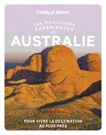 Les meilleures Expériences en Australie 2ed
