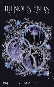 Immortal consequences - Tome 2 - Ruinous Ends