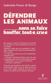 Défendre les animaux (sans se faire bouffer tout¿e cru¿e)