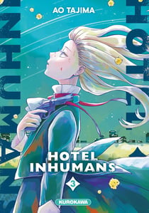Hotel Inhumans - tome 3