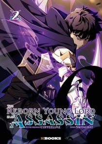 The Reborn Young Lord is an Assassin T02