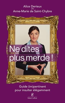 Ne dites plus merde !