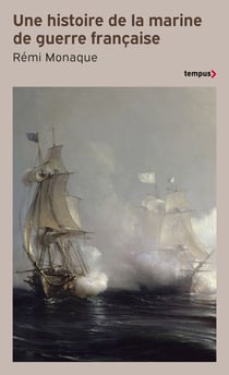 Une histoire de la marine de guerre française