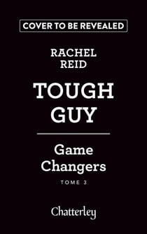 Game changers - Tome 3 Tough Guy