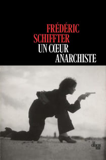 Un coeur anarchiste