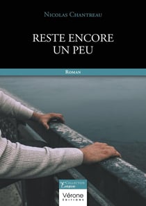 Reste encore un peu