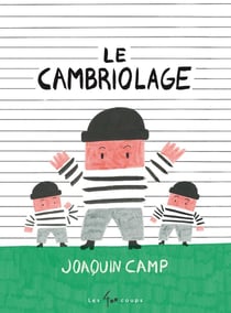 Le cambriolage