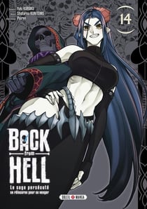Back from Hell T14 - Le sage persécuté se réincarne pour se venger