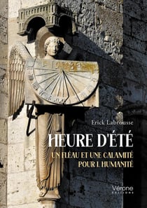 Heure d'été : Un fléau et une calamité pour l'humanité