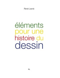 Éléments pour une histoire du dessin