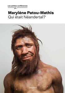 Qui était Néandertal ?