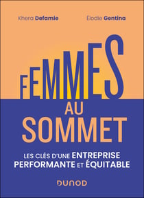 Femmes au sommet : Les clés d'une entreprise performante et équitable