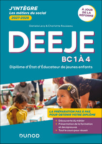 DEEJE : Diplôme d'Etat d'éducateur de jeunes enfants - BC 1 à 4 (édition 2027/2028)