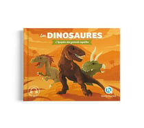 Les dinosaures : L'épopée des grands reptiles