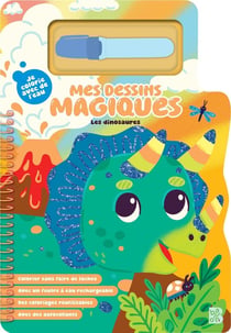 Je colorie avec de l'eau : Mes dessins magiques - Les dinosaures