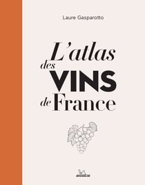 L'atlas des vins de france