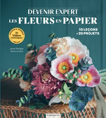 Devenir expert : les fleurs en papier crepon