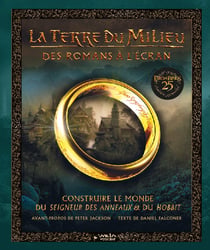 La terre du milieu, des romans a l'ecran ed 25e anniversaire