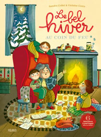 Le bel hiver au coin du feu