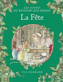 Les souris du buisson aux mures - t08 - les souris du buisson aux mures - la fete