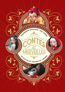 Contes & merveilles - les plus belles histoires de l'enfance