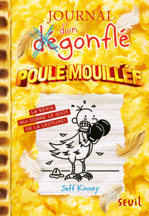 Journal d'un dégonflé - tome 21 : Poule mouillée