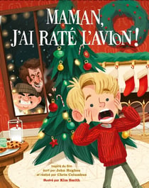 Maman, j'ai rate l'avion - nouvelle edition