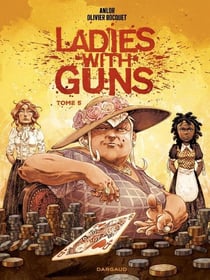 Ladies with guns - tome 5