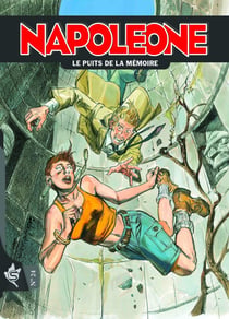 Napoleone Tome 24 : Le Puits de la mémoire