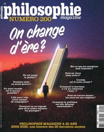 Philosophie magazine n 200 special anniversaire : on change d'ere ? - juin 2026