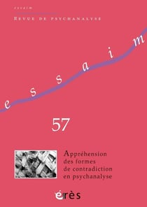 Revue Essaim n.57 : Appréhension des formes de contradiction en psychanalyse