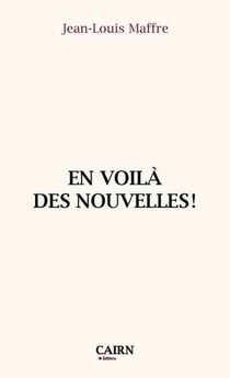 En voilà des nouvelles !