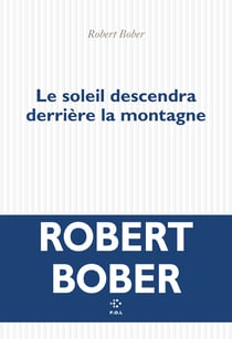 Le soleil descendra derrière la montagne