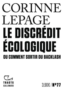 Le discrédit écologique : Ou comment sortir du backlash