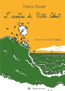 L'aventure de Victor Colvert