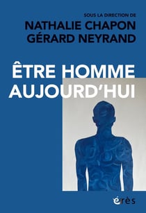 Être homme aujourd'hui