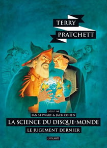 La science du Disque-monde Tome 4 : Le jugement dernier