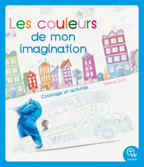 Les couleurs de mon imagination - coloriage et activites