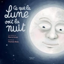 Ce que la Lune voit la nuit